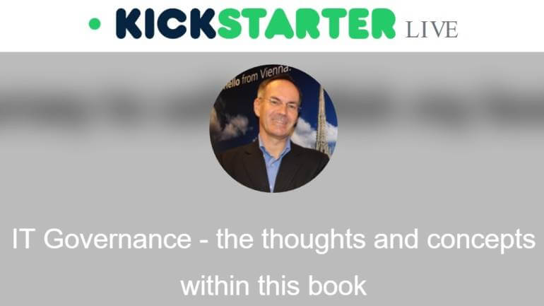 Live Stream at Kickstarter for IT Governance